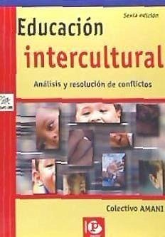 Educación intercultural : análisis y resolución de conflictos - Colectivo Amani