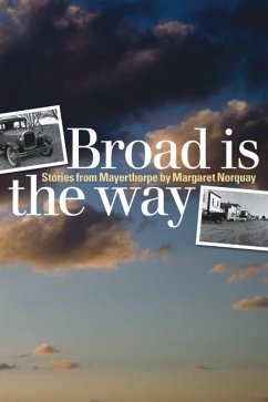 Broad Is the Way - Norquay, Margaret
