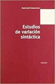 Estudios de variación sintáctica Estudios de variación sintáctica