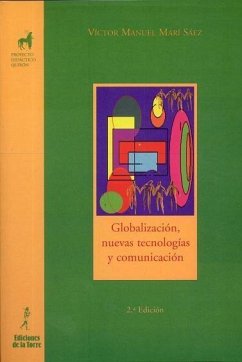 Globalización, nuevas tecnologías y comunicación - Marí Sáez, Víctor Manuel