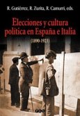 Elecciones y cultura política en España e Italia (1890-1923)