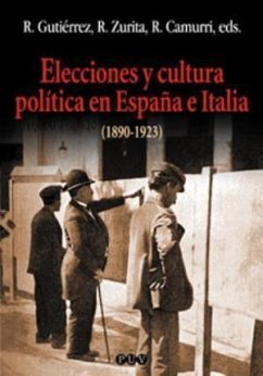 Elecciones y cultura política en España e Italia (1890-1923)