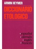 Diccionario etológico (esp.-al.-ingl.-fr.)