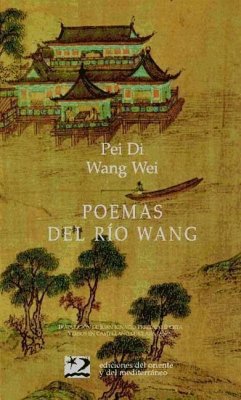 Poemas del río Wang - Janés, Clara; Wei, Wang; Pei, Di