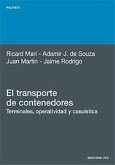 El transporte de contenedores : terminales, operatividad y casuística