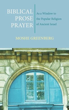 Biblical Prose Prayer - Greenberg, Moshe