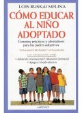 Cómo educar al niño adoptado