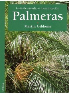 Palmeras : guía de estudio e identificación - Gibbons, Martin