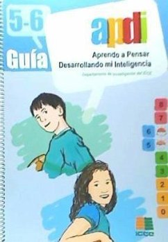 APDI, aprendo a pensar desarrollando mi inteligencia. Guía - DEPARTAMENTO de INVESTIGACIóN DEL ICCE