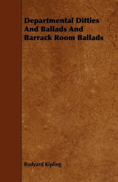 Departmental Ditties And Ballads And Barrack Room Ballads - Kipling, Rudyard