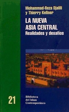 La nueva Asia central : realidades y desafíos - Djalili, Mohammad-Reza; Kellner, Thierry