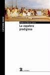 La zapatera prodigiosa - García Lorca, Federico; Pedrero, Paloma