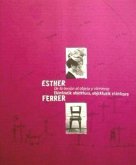 Esther Ferrer : de la acción al objeto y viceversa