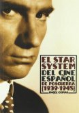 El "Star system" del cine español de posguerra (1939-1945)