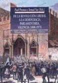 De la revolución liberal a democracia parlamentaria (1808-1975)