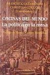 Cocinas del mundo : la política en la mesa - Letamendia Belzunce, Francisco; Coulon, Christian