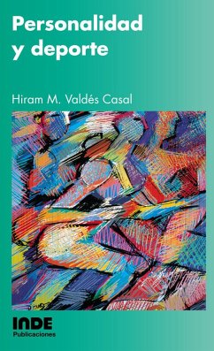 Personalidad y deporte - Valdés Casal, Hiram M.