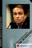Pierre Bourdieu : la sociología como crítica de la razón