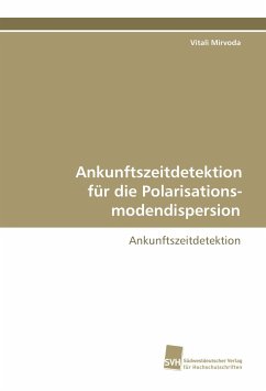 Ankunftszeitdetektion für die Polarisationsmodendispersion - Mirvoda, Vitali