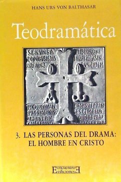 Las personas del drama : el hombre en Cristo - Balthasar, Hans Urs Von; Bueno De La Fuente, Eloy