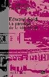 Edward Said, la paradoja de la identidad - Ashcroft, Bill; Ahluwalia, Pal