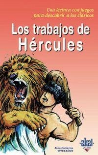 Los trabajos de Hércules - Vivet-Rémy, Anne-Catherine