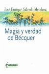 Magia y verdad de Becquer Magia y verdad de Becquer
