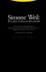 Simone Weil : descifrar el silencio del mundo - Revilla Guzmán, Carmen