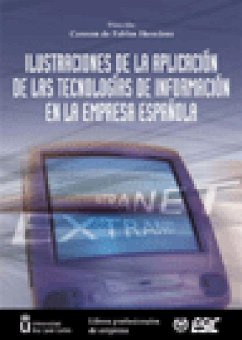 Ilustraciones de la aplicación de las tecnologías de información en la empresa española - Pablos Heredero, Carmen de