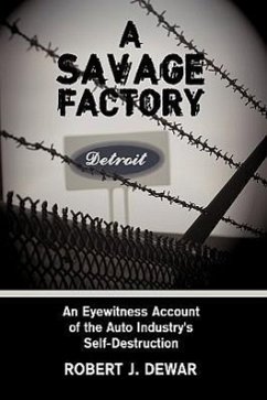 A Savage Factory - Dewar, Robert J.; Robert J. Dewar, J. Dewar