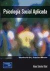 Psicología social aplicada : teoría, método y práctica - Sánchez Vidal, Alipio