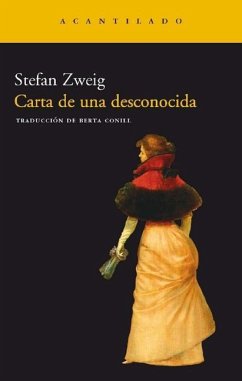 Carta de Una Desconocida - Zweig, Stefan