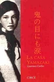 La casa Yamazaki - Caillet, Laurence