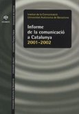 Informe de la comunicació a Catalunya 2001-2002