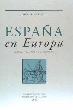 España en Europa - Elliott, J. H.