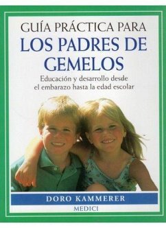 Guía práctica para los padres de gemelos - Kammerer, Doro