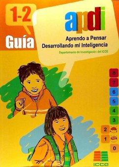 APDI 1/2, aprendo a pensar desarrollando mi inteligencia. Guía - DEPARTAMENTO de INVESTIGACIóN DEL ICCE