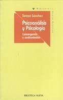 Psicoanálisis y psicología : convergencia o confrontación - Sánchez Sánchez, Teresa