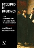 Diccionario de eufemismos y de expresiones eufemísticas actuales