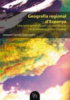 Geografia regional d'Espanya : una nova geografia per a la planificació i el desenvolupament regional - Farinós Dasí, Joaquín