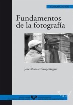 Fundamentos de la fotografía - Susperregui Etchebeste, José Manuel