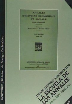La escuela de los annales : ayer, hoy y mañana - Aguirre Rojas, Carlos Antonio