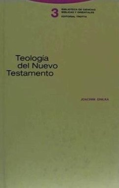 Teología del Nuevo Testamento - Gnilka, Joachim
