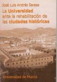 La universidad ante la rehabilitación de las ciudades históricas