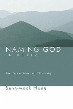 Naming God in Korea: The Case of Protestant Christianity - Hong, Sung-Wook