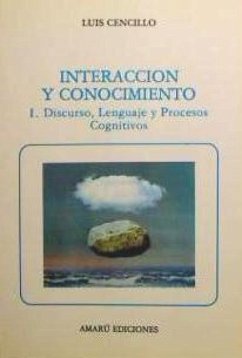 Discurso, lenguaje y procesos cognitivos - Cencillo Ramírez, Luis