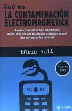 La contaminación electromagnética - Aulí i Mellado, Enric