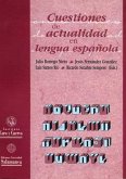 Cuestiones de actualidad en lengua española