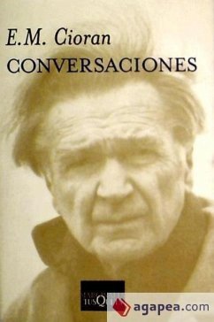 Conversaciones - Cioran, E. M.