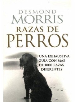Razas de perros - Morris, Desmond